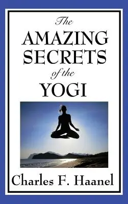 A jógi csodálatos titkai - The Amazing Secrets of the Yogi