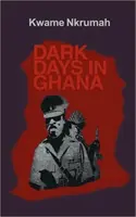 Sötét napok Ghánában. - Dark Days in Ghana.