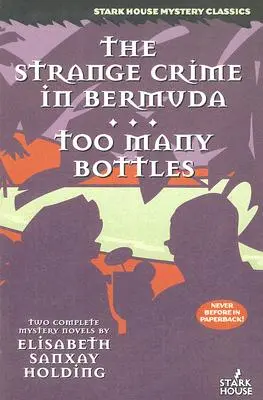 Különös bűntény a Bermudákon / Túl sok üveggel - The Strange Crime in Bermuda / Too Many Bottles