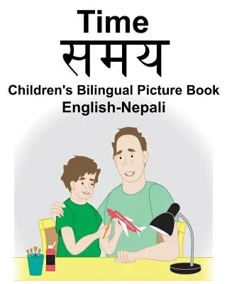 English-Nepali Time Gyermek kétnyelvű képeskönyv - English-Nepali Time Children's Bilingual Picture Book