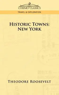 Történelmi városok: New York - Historic Towns: New York