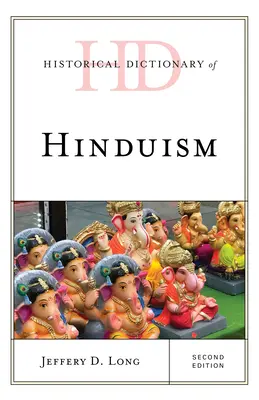 A hinduizmus történelmi szótára - Historical Dictionary of Hinduism