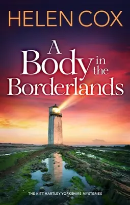 Egy holttest a határvidéken - A Body in the Borderlands