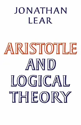 Arisztotelész és a logikai elmélet - Aristotle and Logical Theory