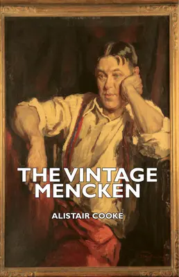 A Vintage Mencken - The Vintage Mencken