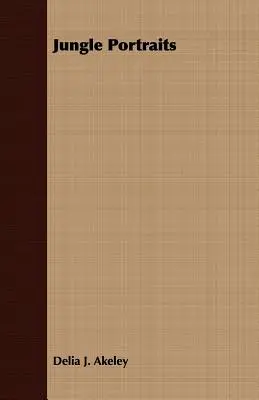 Dzsungelportrék - Jungle Portraits