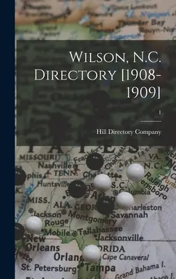 Wilson, N.C. városkatalógus [1908-1909]; 1 - Wilson, N.C. Directory [1908-1909]; 1