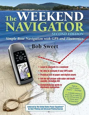 A hétvégi navigátor: Egyszerű hajónavigáció GPS-szel és elektronikával - The Weekend Navigator: Simple Boat Navigation with GPS and Electronics