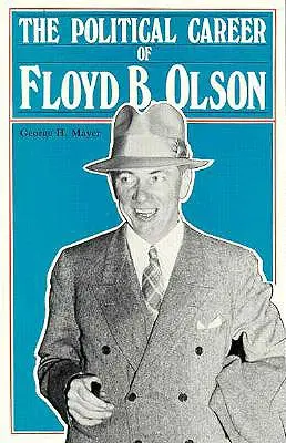 Floyd B. Olson politikai karrierje - Political Career of Floyd B. Olson