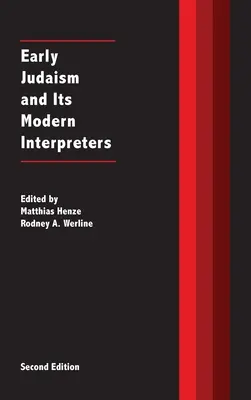 A korai judaizmus és modern értelmezői - Early Judaism and Its Modern Interpreters