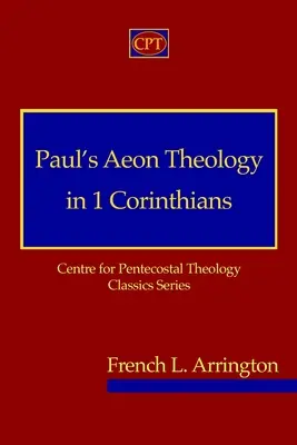 Pál eón-teológiája az 1. Korinthusi levélben - Paul's Aeon Theology in 1 Corinthians