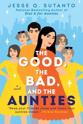 A jó, a rossz és a nagynénik. - The Good, the Bad, and the Aunties