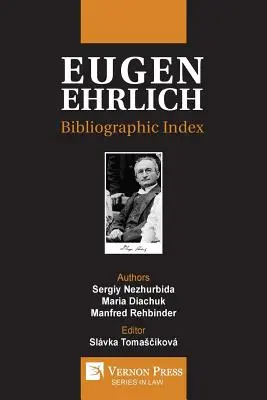 Eugen Ehrlich: Bibliográfiai tartalomjegyzék - Eugen Ehrlich: Bibliographic Index