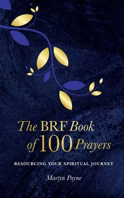 A BRF 100 imakönyv - The BRF Book of 100 Prayers