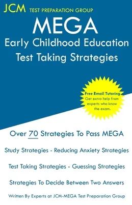 MEGA Korai gyermekkori nevelés - Vizsgázási stratégiák - MEGA Early Childhood Education - Test Taking Strategies