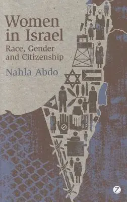 Nők Izraelben: Faj, nemek és állampolgárság - Women in Israel: Race, Gender and Citizenship