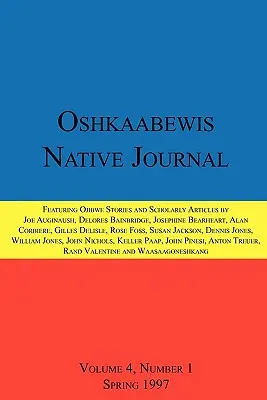 Oshkaabewis Native Journal (4. kötet, 1. szám) - Oshkaabewis Native Journal (Vol. 4, No. 1)