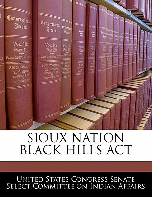 Sioux Nation Black Hills ACT