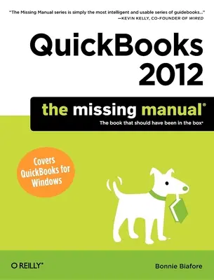 QuickBooks 2012: A hiányzó kézikönyv - QuickBooks 2012: The Missing Manual