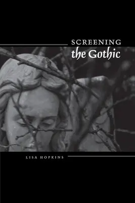 A gótika vetítése - Screening the Gothic