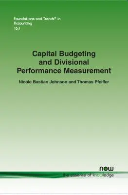 Tőkeköltségvetés és az osztályok teljesítményének mérése - Capital Budgeting and Divisional Performance Measurement