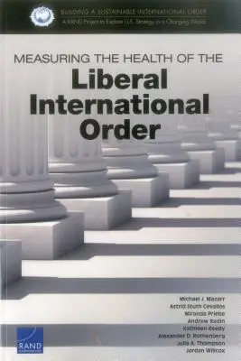 A liberális nemzetközi rend egészségének mérése - Measuring the Health of the Liberal International Order