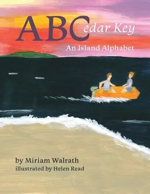 ABCedar Key: An Island Alphabet