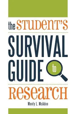 A diák túlélési útmutatója a kutatáshoz - The Student's Survival Guide to Research