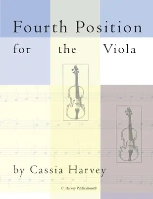 Negyedik pozíció brácsán - Fourth Position for the Viola