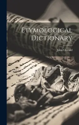 Etimológiai szótár - Etymological Dictionary