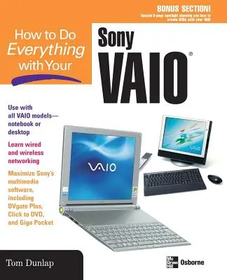 Hogyan tegyen meg mindent a Sony Vaio (R) készülékkel - How to Do Everything with Your Sony Vaio (R)