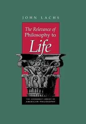 A filozófia jelentősége az életben - The Relevance of Philosophy to Life