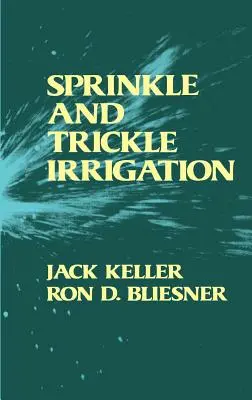Locsolás és csepegtető öntözés - Sprinkle and Trickle Irrigation