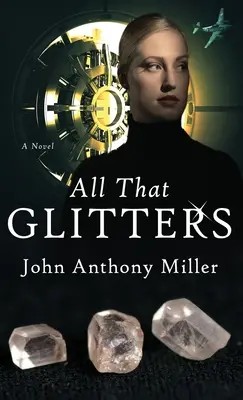 Minden, ami csillog - All That Glitters