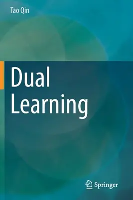 Kettős tanulás - Dual Learning