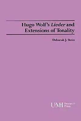 Hugo Wolf dalai és a tonalitás kiterjesztései - Hugo Wolf's Lieder and Extensions of Tonality