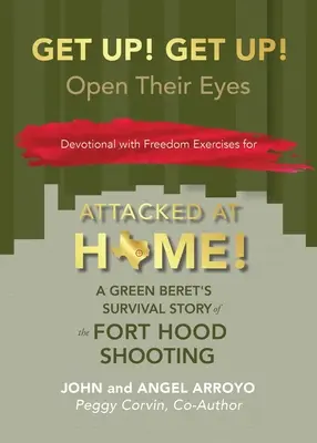 Felkelni! Kelj fel! Nyisd ki a szemüket! - Get Up! Get Up!: Open Their Eyes
