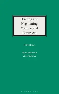 Kereskedelmi szerződések szerkesztése és tárgyalása - Drafting and Negotiating Commercial Contracts