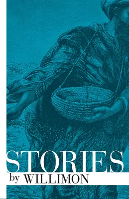 Willimon történetei - Stories by Willimon