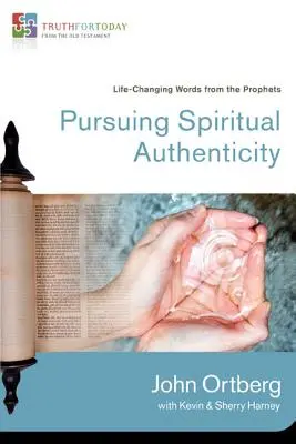 A lelki hitelességre törekvés: Életet megváltoztató szavak a prófétáktól 4 - Pursuing Spiritual Authenticity: Life-Changing Words from the Prophets 4