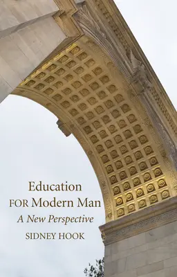 A modern ember nevelése - Education for Modern Man