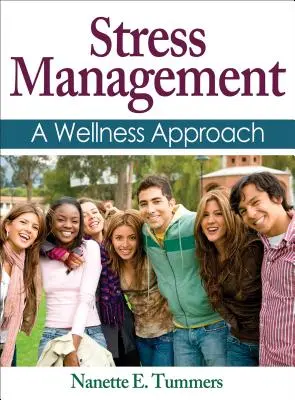 Stresszkezelés: A Wellness megközelítés - Stress Management: A Wellness Approach