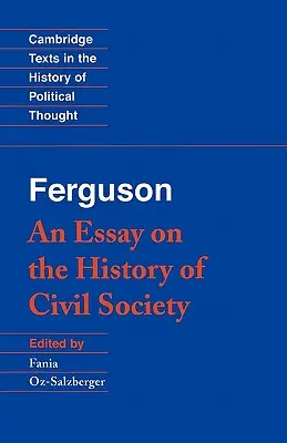 Ferguson: Esszé a polgári társadalom történetéről - Ferguson: An Essay on the History of Civil Society