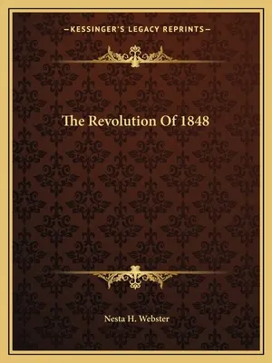 Az 1848-as forradalom - The Revolution Of 1848