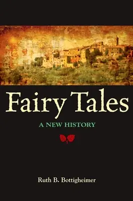 Tündérmesék: Egy új történelem - Fairy Tales: A New History