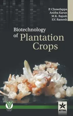 Az ültetvények biotechnológiája - Biotechnology of Plantation Crops