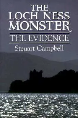 A Loch Ness-i szörny: A bizonyítékok - The Loch Ness Monster: The Evidence