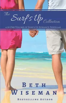 A Surf's Up Collection (4 kötetben a Surf's Up Romance Novellák): A Tide Worth Turning, Message In A Bottle, The Shell Collector's Daughter, a - The Surf's Up Collection (4 in One Volume of Surf's Up Romance Novellas): A Tide Worth Turning, Message In A Bottle, The Shell Collector's Daughter, a