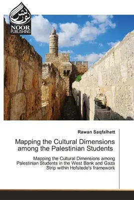 A kulturális dimenziók feltérképezése a palesztin diákok körében - Mapping the Cultural Dimensions among the Palestinian Students