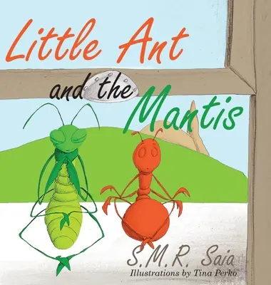 A kis hangya és a sáska: Számold meg az áldásodat! - Little Ant and the Mantis: Count Your Blessings